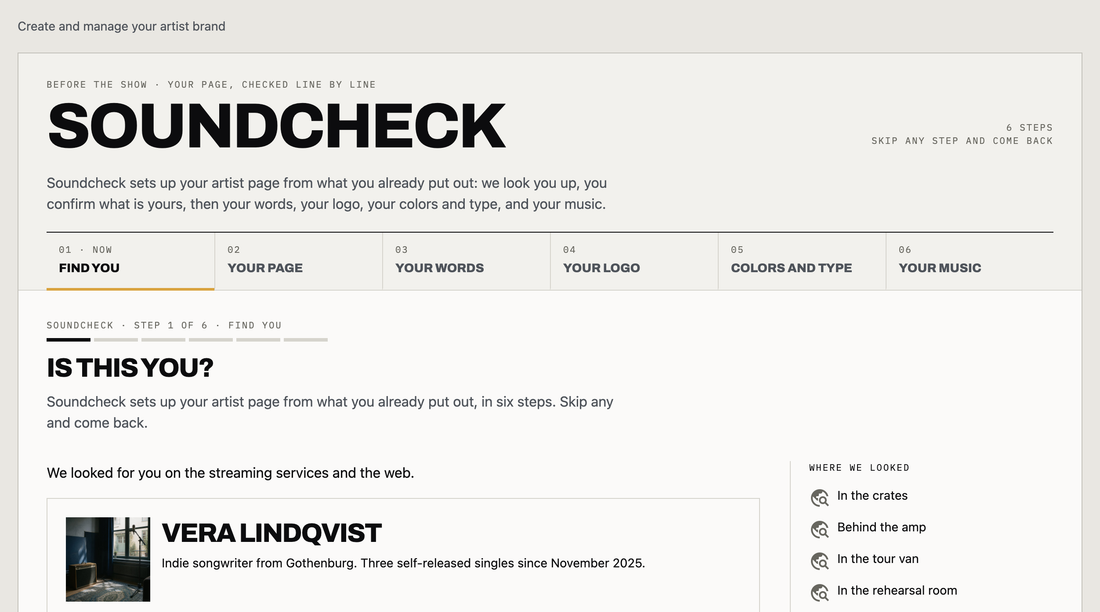 Step 1 of Audora's Soundcheck on a demo account, titled Is this you?: the artist Audora found on the streaming services and the web, with a short description, three released singles, links to Spotify, Apple Music, Instagram and Bandcamp, why it's a match, and That's me and Not me buttons beside a list of what it looked at